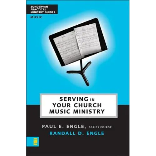 Serving in Your Church Music Ministry