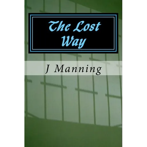 The Lost Way