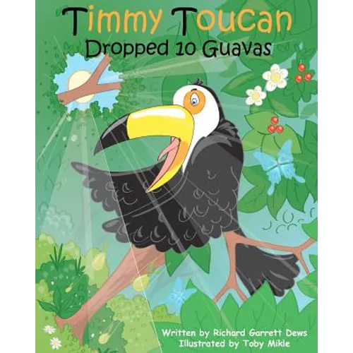 Timmy Toucan Dropped 10 Guavas