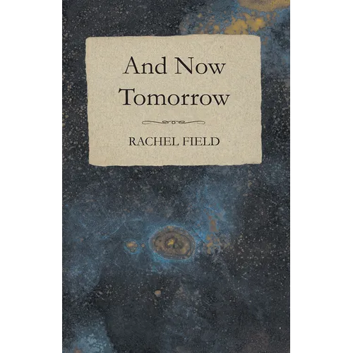 And Now Tomorrow