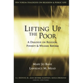 Lifting Up the Poor: A Dialogue on Religion, Poverty & Welfare Reform