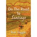 On the Road to Santiago