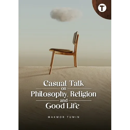 Casual Talk on Philosophy, Religion and Good Life