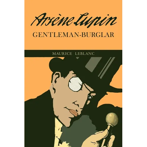 The Extraordinary Adventures of Arsene Lupin, Gentleman-Burglar
