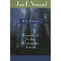 Be Still: Designing and Leading Contemplative Retreats