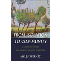From Isolation to Community