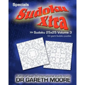 Sudoku 25x25 Volume 3: Sudoku Xtra Specials