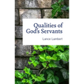 Qualities of God's Servants