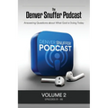 The Denver Snuffer Podcast Volume 2: 2019