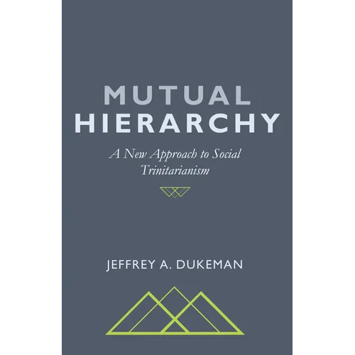 Mutual Hierarchy: A New Approach to Social Trinitarianism