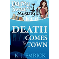 Death Comes To Town (Second Edition)