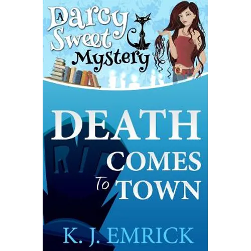 Death Comes To Town (Second Edition)