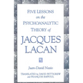 Five Lessons on the Psychoanalytic Theory of Jacques Lacan