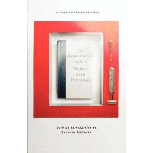 The Paris Review Book of People with Problems
