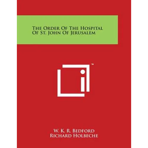The Order of the Hospital of St. John of Jerusalem