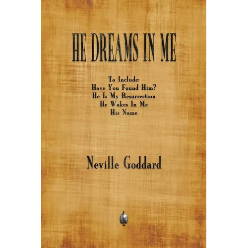 He Dreams In Me