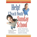 Help! I Teach Youth Sunday School