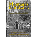 Montana's DAR Markers: Honoring Where History Was Made