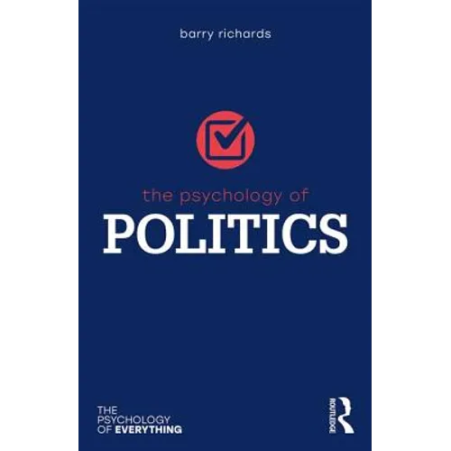 The Psychology of Politics