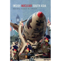Inside Nuclear South Asia