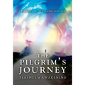 The Pilgrim's Journey: Flashes of Awakening