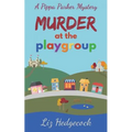 Murder At The Playgroup