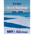 U.S. Navy Arctic Roadmap: 2014-2030