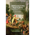 Democracy in the Post-Truth Era: Restoring Faith in Expertise