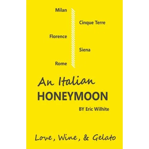 An Italian Honeymoon: A Couple's Dream Trip Through Beautiful Italy