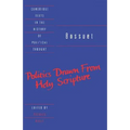 Bossuet: Politics Drawn from the Very Words of Holy Scripture