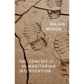 The Conceit of Humanitarian Intervention