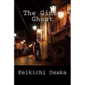 The Ginza Ghost: and other stories
