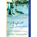 The Perfect Summer: England 1911, Just Before the Storm