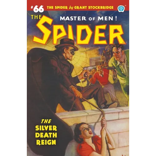 The Spider #66: The Silver Death Reign