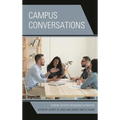 Campus Conversations: Student Success Pedagogies in Practice
