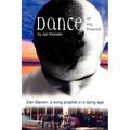 Dance at My Funeral - Dan Steven: A Living Prophet in a Dying Age