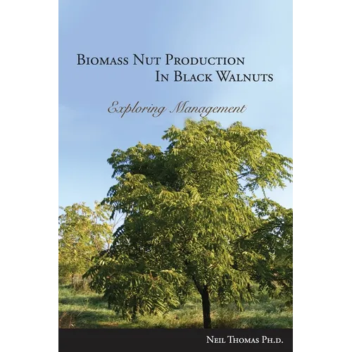 Biomass Nut Production in Black Walnut