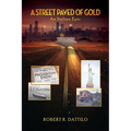 A Street Paved of Gold: An Italian Epic