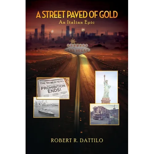 A Street Paved of Gold: An Italian Epic