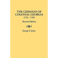 Germans of Colonial Georgia, 1733-1783