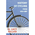 History Of Cycling - From 1816-1887