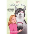 Lily Makes A Way