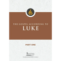 The Gospel According to Luke, Part One