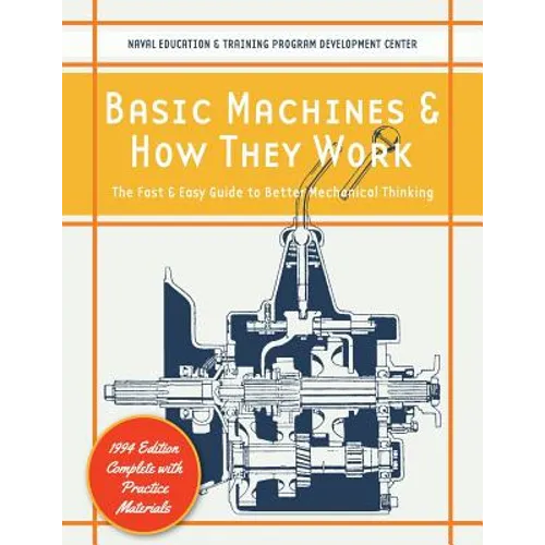 Basic Machines and How They Work