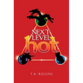 Next Level Hot