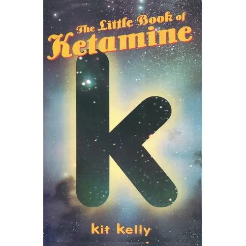 The Little Book of Ketamine