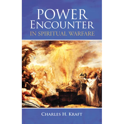 Power Encounter in Spiritual Warfare