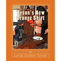 Tyson's New Orange Shirt