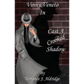 Cast a Crooked Shadow