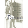 Downhome: An Anthology